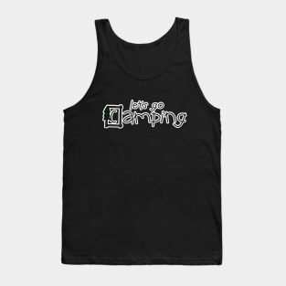 let's go camping Tank Top